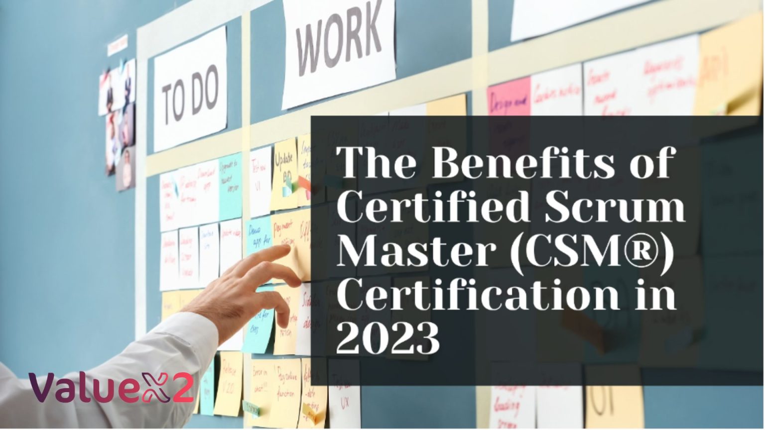 Benefits of Certified Scrum Master (CSM®) Certification in 2023 to ...