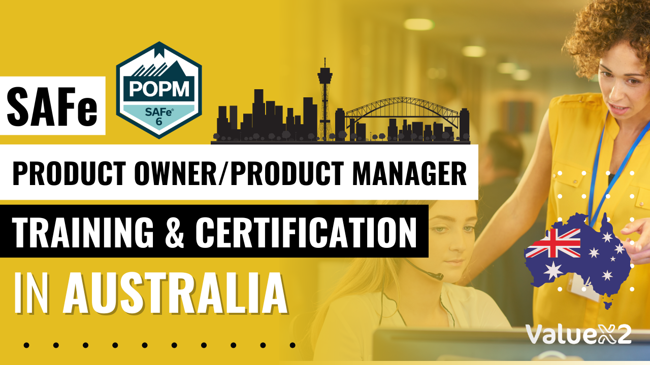 SAFe® Product Owner/Product Manager (POPM) Certification in Australia