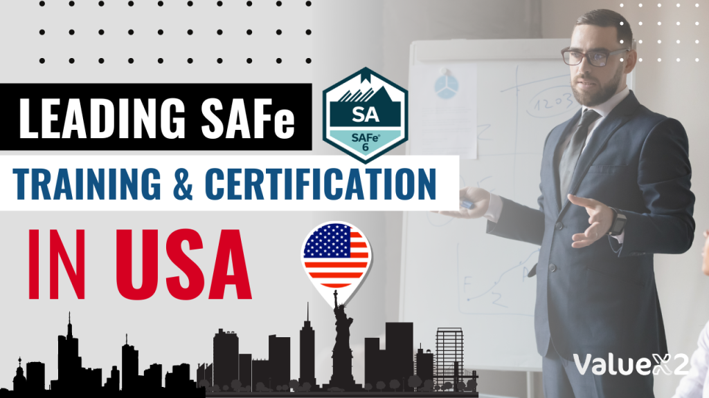 Leading SAFe Certification in USA - SAFe Agilist - SA training in America