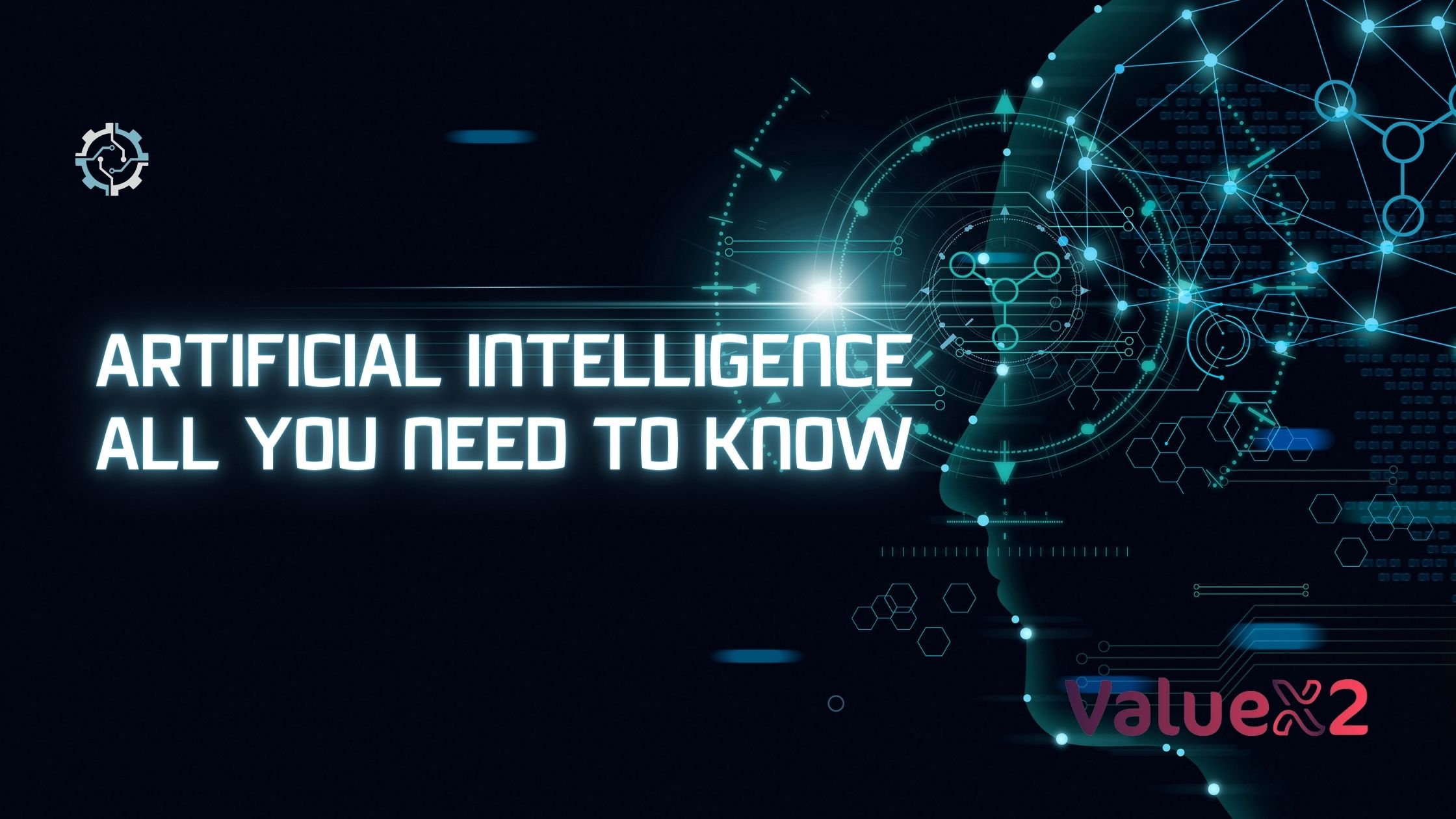 Artificial Intelligence AI All You Need To Know