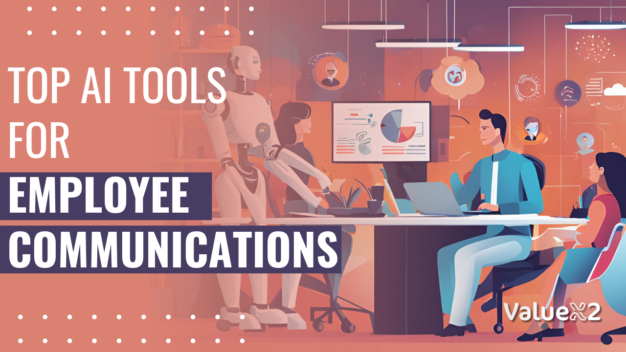 Top AI Tools For Employee Communications That Enhance Agile HR Strategies 
