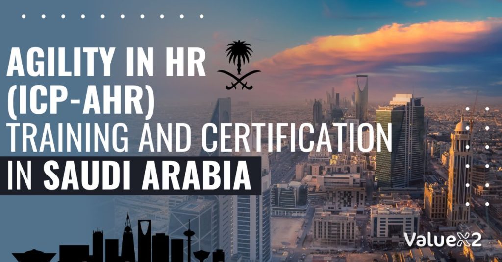 Agility in HR (ICP-AHR) Training and Certification in Saudi Arabia