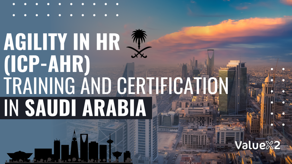 Agility In HR (ICP-AHR) Training and Certification in Saudi Arabia