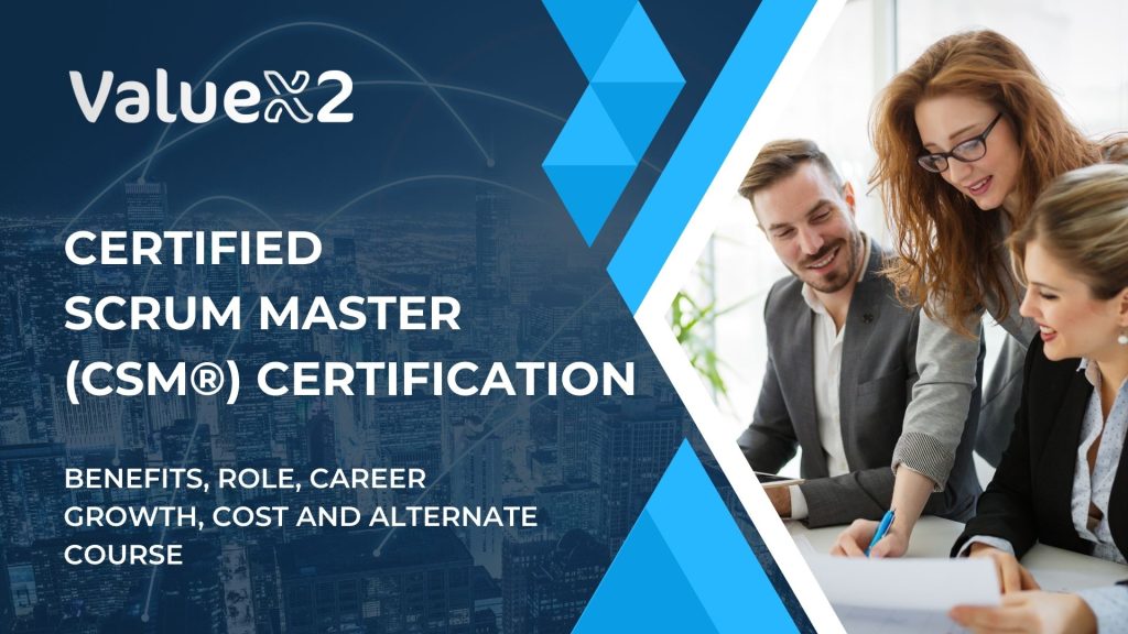 Certified Scrum Master (CSM®) Certification in 2024