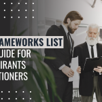 Agile Frameworks List A Brief Guide For Agile Aspirants and Practitioners