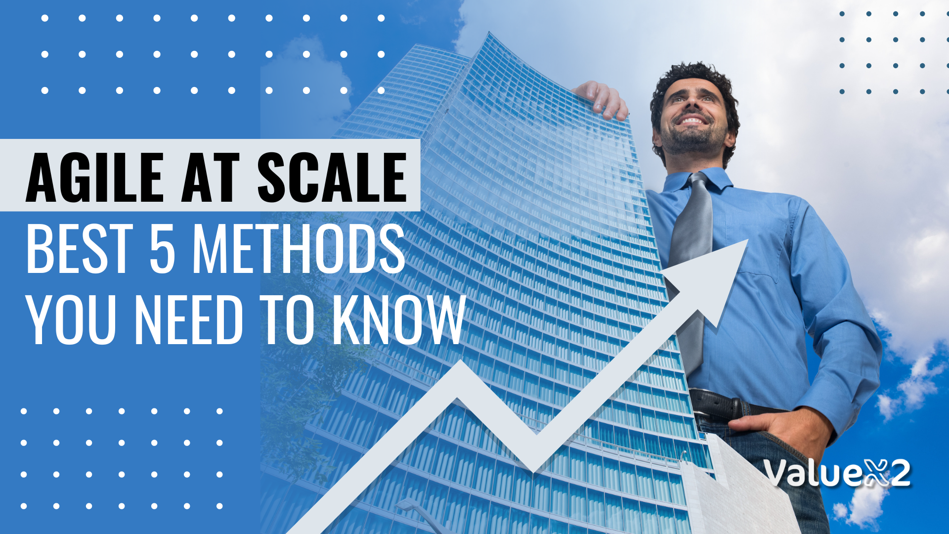 agile at scale best 5 methods