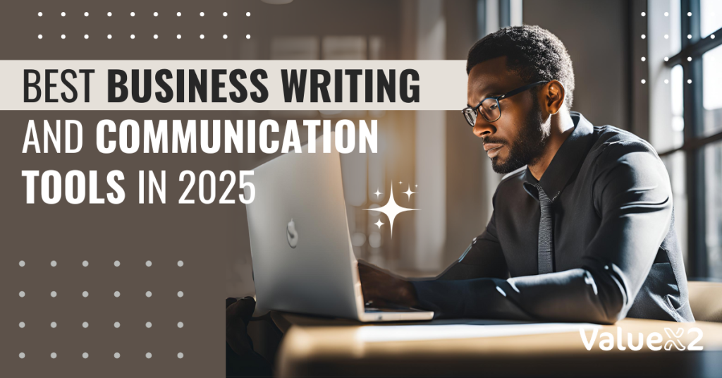 Best Business Writing and Communication Tools in 2025