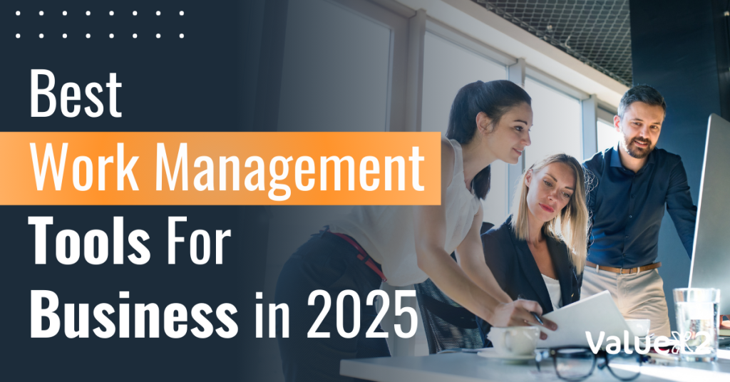 Best Work Management Tools For Business in 2025