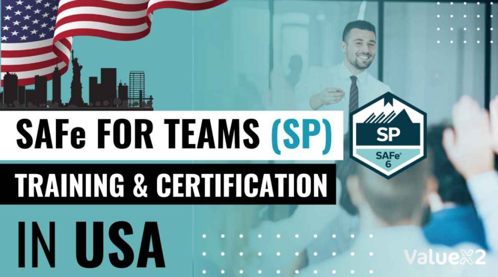 SAFe For Teams (SP) Training and Certification in the USA