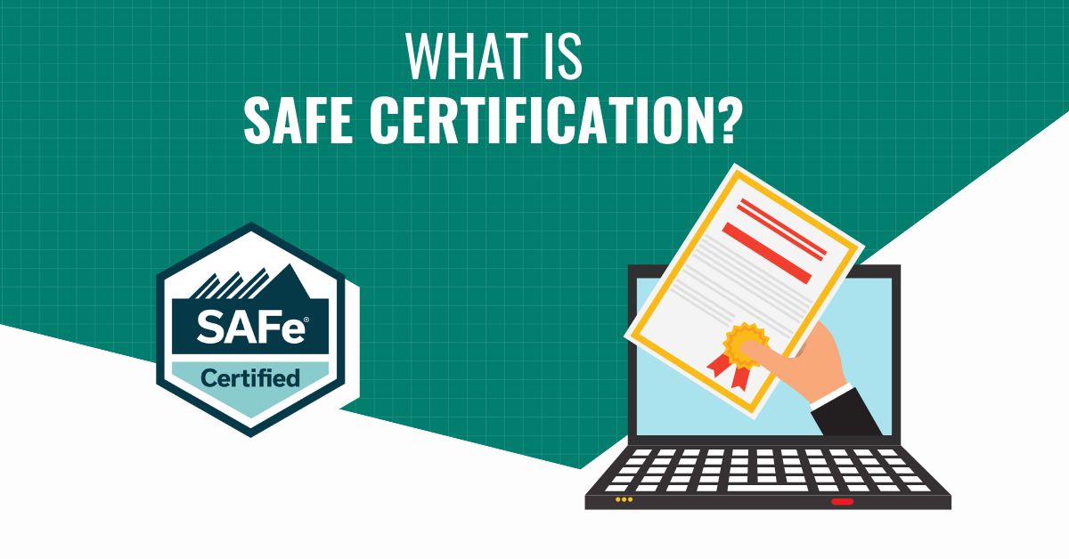 What is SAFe Certification