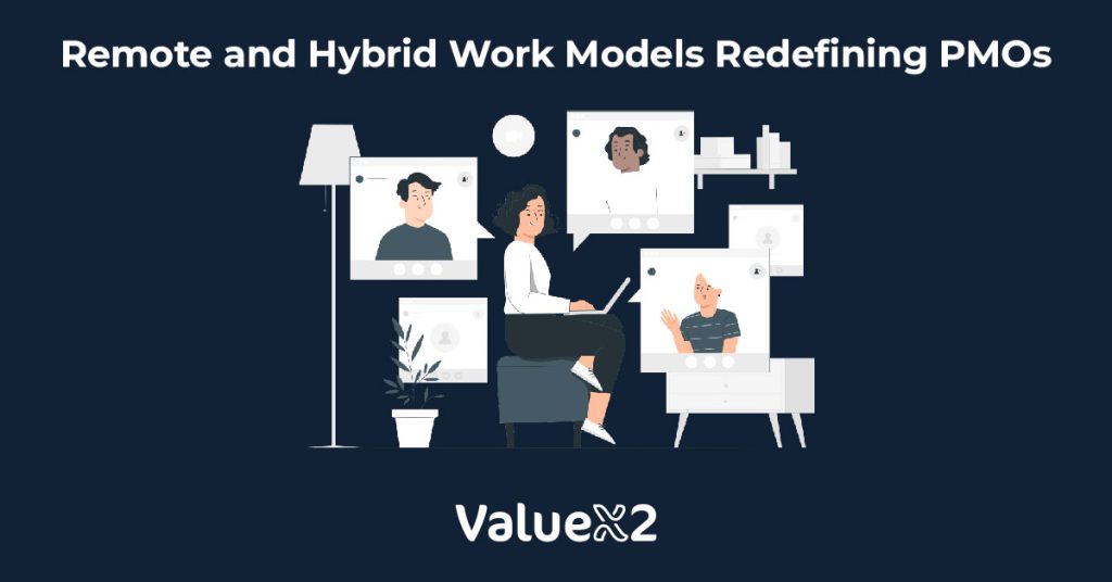 Remote and Hybrid Work Models Redefining PMOs