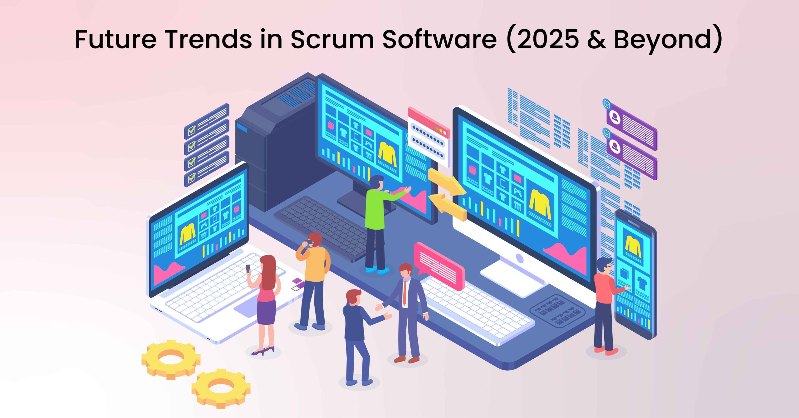 Future Trends in Scrum Software (2025 & Beyond)